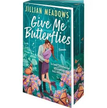 Beletrie pro dospělé Give Me Butterflies. Sie erforscht Schmetterlinge, er die Sterne. Für ihre Anziehung gibt es keine wissenschaftliche Erklärung - Meadows, Jillian