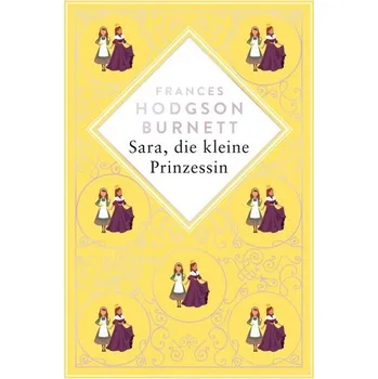 Burnett - Sara, die kleine Prinzessin - Frances Hodgson Burnett