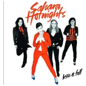 Zahraniční hudba CD Sahara Hotnights: Kiss & Tell 2018