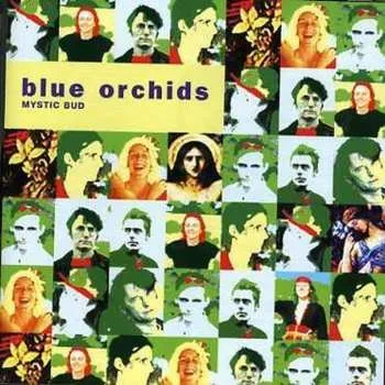 Zahraniční hudba CD Blue Orchids: Mystic Bud 2004
