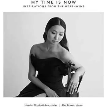 Zahraniční hudba CD Haerim Elizabeth Lee: My Time Is Now 2019