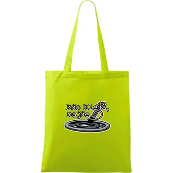 Kdo hledá, najde - Taška bavlněná - 42 x 38 cm ( Limetková )