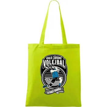 Hraju závodně volejbal a fakt dobře - Taška bavlněná - 42 x 38 cm ( Limetková )