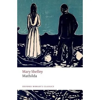 Cizojazyčná kniha Mathilda - Shelley, Mary