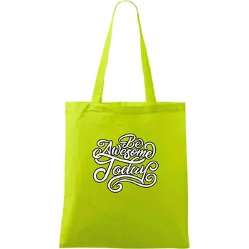 Be Awesome Today - Taška bavlněná - 42 x 38 cm ( Limetková )