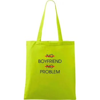 No boyfriend no problem - Taška bavlněná - 42 x 38 cm ( Limetková )