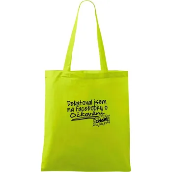 Debatoval jsem na facebooku o očkování - Taška bavlněná - 42 x 38 cm ( Limetková )