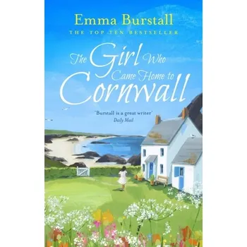 The Girl Who Came Home to Cornwall - Burstall, Emma [EN] (2020, Brožovaná, Head of Zeus)