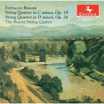 Zahraniční hudba CD Ferruccio Busoni: String Quartets 1 & 2 2005