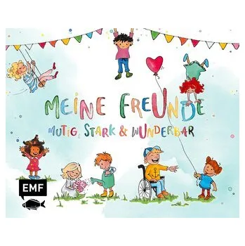 Osobní rozvoj Meine Freunde: Mutig, stark & wunderbar - Ein Eintragalbum für ALLE zum Thema Vielfalt - Pollmeier, Nicki