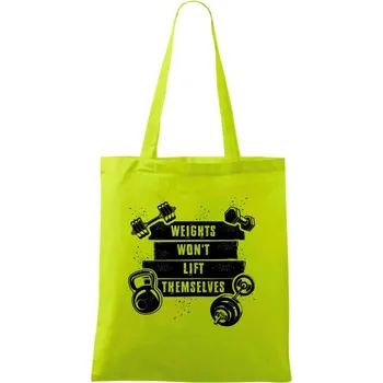 Weights wont lift themselfs - Taška bavlněná - 42 x 38 cm ( Limetková )