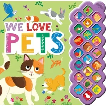Cizojazyčná kniha We Love Pets - Igloo Books Ltd