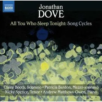 Zahraniční hudba CD Patricia Bardon: All You Who Sleep Tonight : Song Cycles 2014