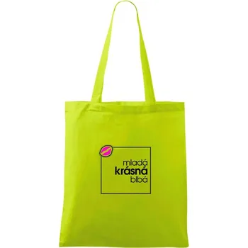 Mladá, krásná, blbá ve čtverci - Taška bavlněná - 42 x 38 cm ( Limetková )