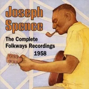 Zahraniční hudba CD Joseph Spence: The Complete Folkways Recordings 1958 1994