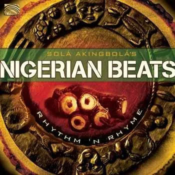 Zahraniční hudba CD Sola Akingbola: Nigerian Beats 2013