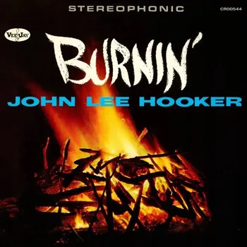Zahraniční hudba Burnin John Lee Hooker CD