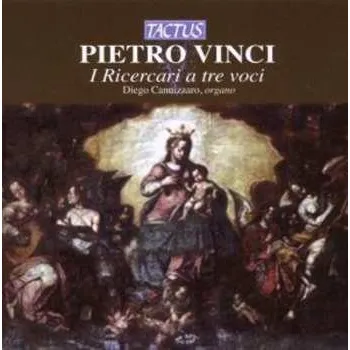 Zahraniční hudba CD Pietro Vinci: I Ricercari A Tre Voci 2013