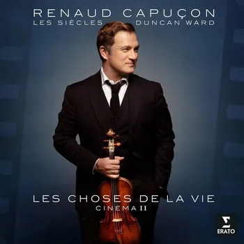 Zahraniční hudba Les Choses de la Vie: Cinema II CAPUCON RENAUD LES SIECLES WARD DUNCAN CD