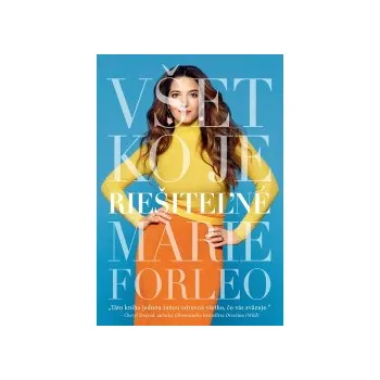 Forleo, Marie - Všetko je riešiteľné