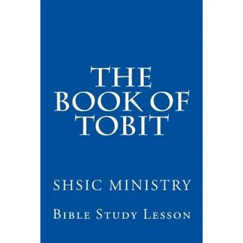 The Book of Tobit: Old Testament Scripture – American Bible Society (EN)
