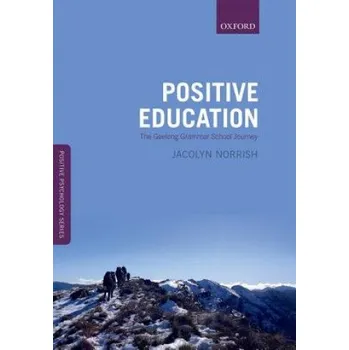 Kniha Positive Education – Jacolyn M Norrish (EN)