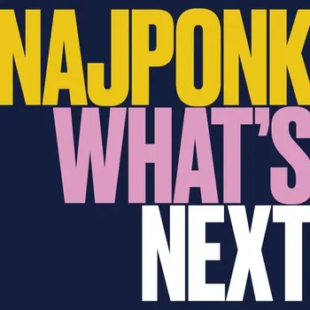 Zahraniční hudba What's Next Nejponk CD