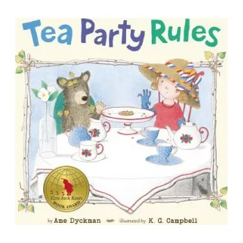 Tea Party Rules – Ame Dyckman,K. G. Campbell (EN)