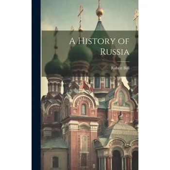 Populárně naučná literatura pro dospělé A History of Russia (EN)