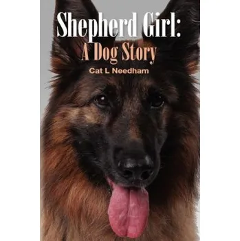 Kniha Shepherd Girl: A Dog Story – Cat L Needham (EN)