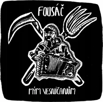 Zahraniční hudba Fousáč: Mým vesničanům - CD Bearded muž CD
