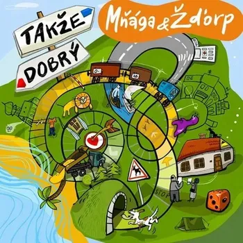Zahraniční hudba Mňága a Žďorp: Takže dobrý - CD Mňága a Žďorp: Takže dobrý - CD