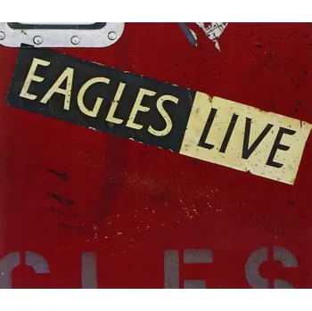 Zahraniční hudba Eagles Live Eagles CD (Živé nahrávky)