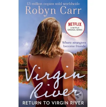 Return To Virgin River - Robyn Carr Mills &amp; Boon