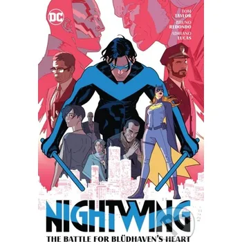 Beletrie pro dospělé Nightwing Vol.3: The Battle for Bludhavens Heart - Bruno Redondo, Tom Taylor DC Comics