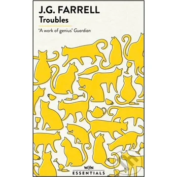 Troubles - J.G. Farrell Weidenfeld and Nicolson