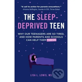 The Sleep-Deprived Teen - Lisa L., MS Lewis