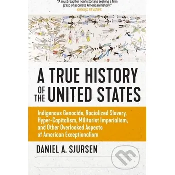 Cizojazyčná kniha A Thinker's History of the United States - Daniel A. Sjursen