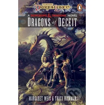 Beletrie pro dospělé Dragonlance: Dragons of Deceit - Margaret Weis, Tracy Hickman Del Rey