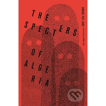 The Specters of Algeria - Hwang Yeo Jung