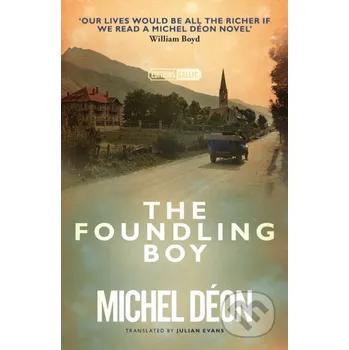 The Foundling Boy - Michel Deon Gallic Books