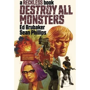 Kniha Destroy All Monsters: A Reckless Book - Ed Brubaker Image Comics