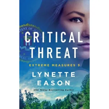 Beletrie pro dospělé Critical Threat - Eason, Lynette