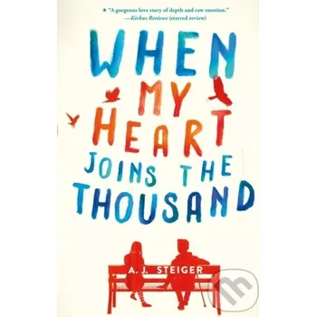 Beletrie pro dospělé When My Heart Joins the Thousand - A. J. Steiger HarperCollins