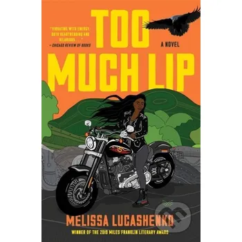 Beletrie pro dospělé Too Much Lip - Melissa Lucashenko HarperCollins