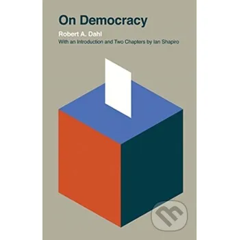 On Democracy - Robert A. Dahl Yale University Press