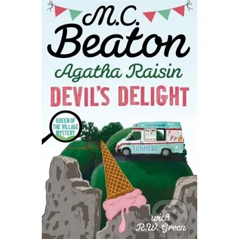 Agatha Raisin: Devil's Delight - M.C. Beaton Little, Brown