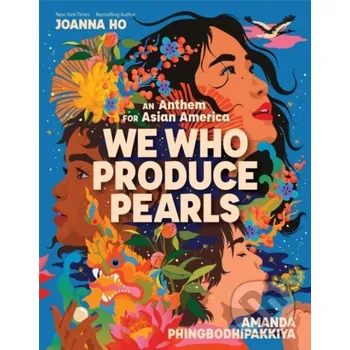 Cizojazyčná kniha We Who Produce Pearls - Joanna Ho Scholastic