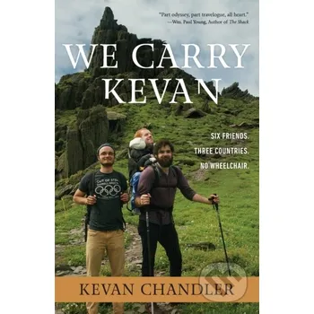 We Carry Kevan - Kevan Chandler