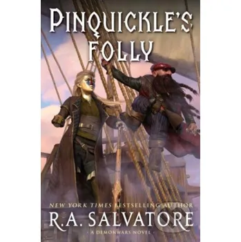 Pinquickle's Folly - R. A. Salvatore SAGA
